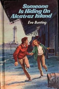 Cover of Someone is hiding on Alcatraz Island by Eve Bunting