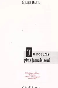 Tu ne seras plus jamais seul