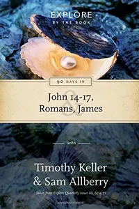 90 Days in John 14-17, Romans, James
