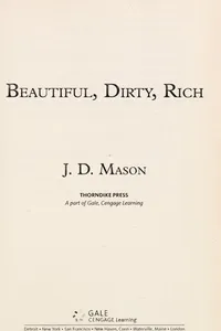 Beautiful, dirty, rich