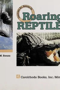 Roaring reptiles