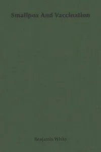 Smallpox and vaccination