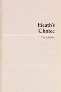 Heath's choice
