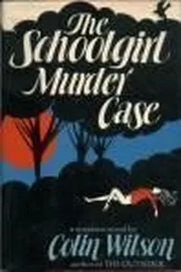 Cover of The schoolgirl murder case