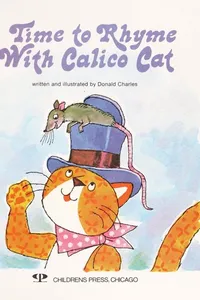 Time to rhyme with Calico Cat