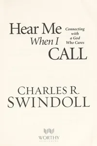 Hear me when I call