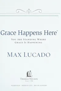 Grace happens here