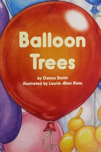 Balloon trees
