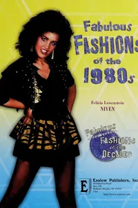 Fabulous fashions of the 1980s