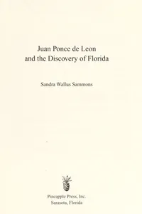 Juan Ponce de Leon and the discovery of Florida