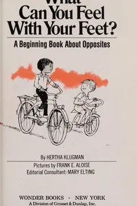 What can you feel with your feet?