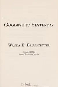 Goodbye to yesterday
