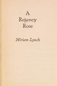 Regency Rose (Coventry Romances; 29)