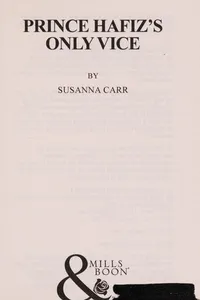 Prince Hafiz's only vice