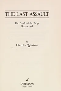 Cover of The last assault by Charles Whiting