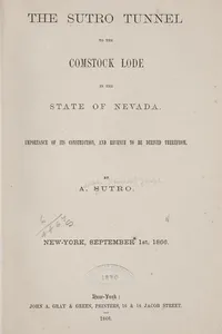 The Sutro tunnel to the Comstock lode in the state of Nevada