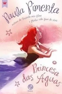 Cover of Princesa das Águas by Paula Pimenta