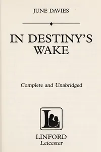 In destiny's wake