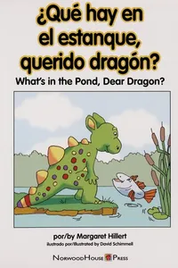 ℗Que hay en el estanque, querido dragon? =