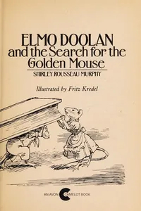 Elmo Doolan and the Search for the Golden Mouse