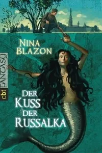 Der Kuß der Russalka