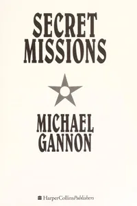 Secret missions