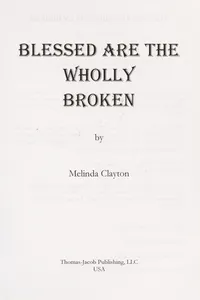 Blessed are the wholly broken