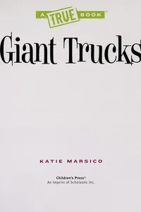 Giant trucks