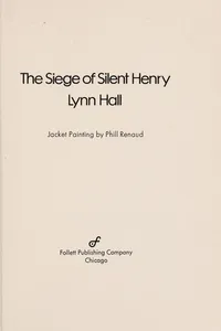The siege of Silent Henry