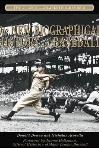 The biographical history of baseball