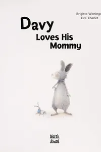 Davy loves his mommy