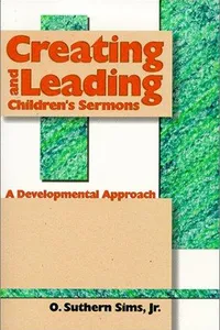 Creating and leading children's sermons