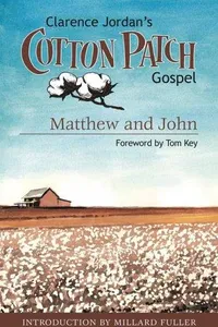 Clarence Jordan's Cotton Patch Gospel