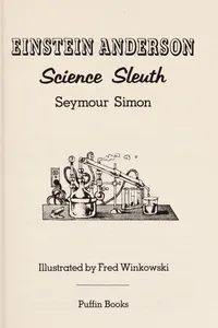 Einstein Anderson, science sleuth