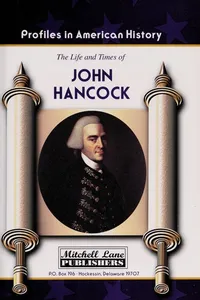 The life and times of John Hancock