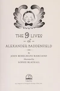 The 9 lives of Alexander Baddenfield