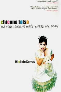 Chicana falsa, and other stories of death, identity, and Oxnard