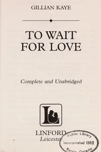 To wait for love