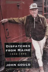 Cover of Dispatches from Maine by John Gould