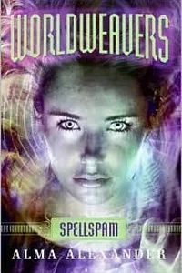 Spellspam (Worldweavers #2)