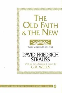 The old faith and the new
