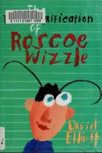 The transmogrification of Roscoe Wizzle