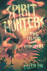The Island of Monsters (Spirit Hunters #2)