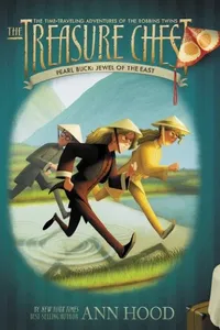 Pearl Buck, Jewel of the East (The Treasure Chest #3)