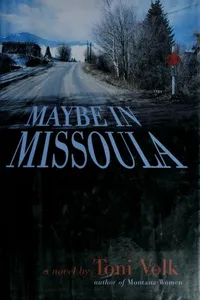 Maybe in Missoula