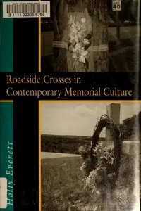 Roadside crosses in contemporary memorial culture
