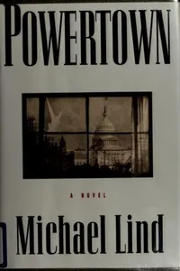 Cover of Powertown by Michael Lind