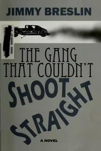 The gang that couldn't shoot straight
