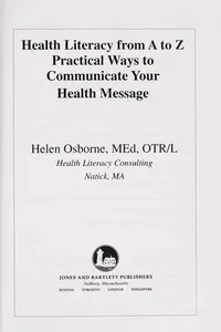 Health literacy from A to Z : practical ways to communicate your health message