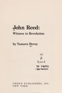 John Reed, witness to revolution